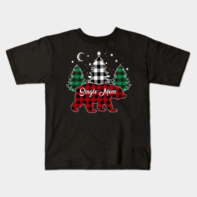 Single Mom Bear Buffalo Red Plaid Matching Family Christmas Kids T-Shirt by Marang